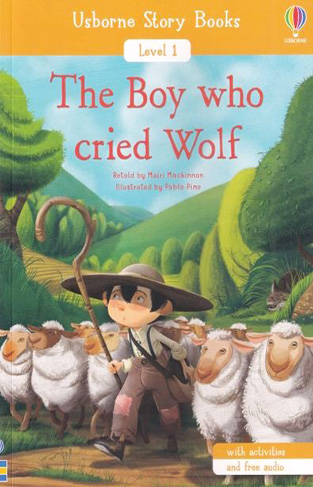 Usborne story Book Level 1 The Boy who cried Wolf